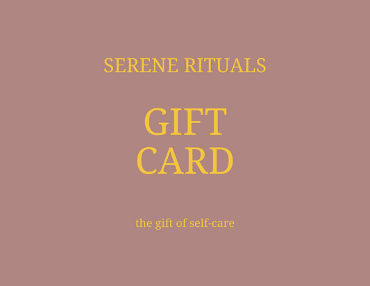 Serene Rituals Gift Card